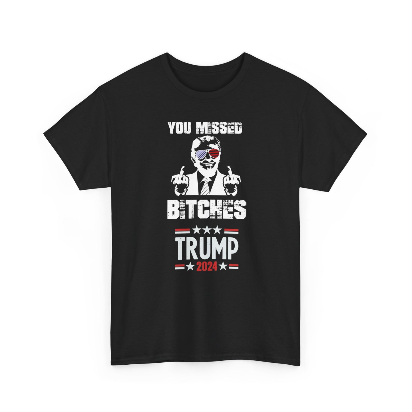 Trump You Missed Bitches shirt Trump 2024 T-shirt Make America Great Again Trump Shot shirt MAGA Shirt Assassination shirt trump you missed