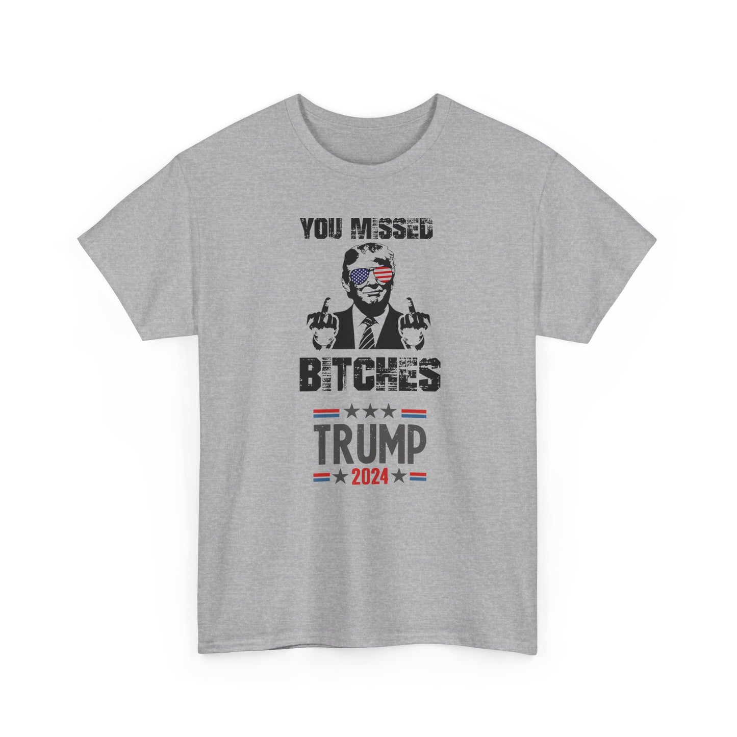 Trump You Missed Bitches shirt Trump 2024 T-shirt Make America Great Again Trump Shot shirt MAGA Shirt Assassination shirt trump you missed