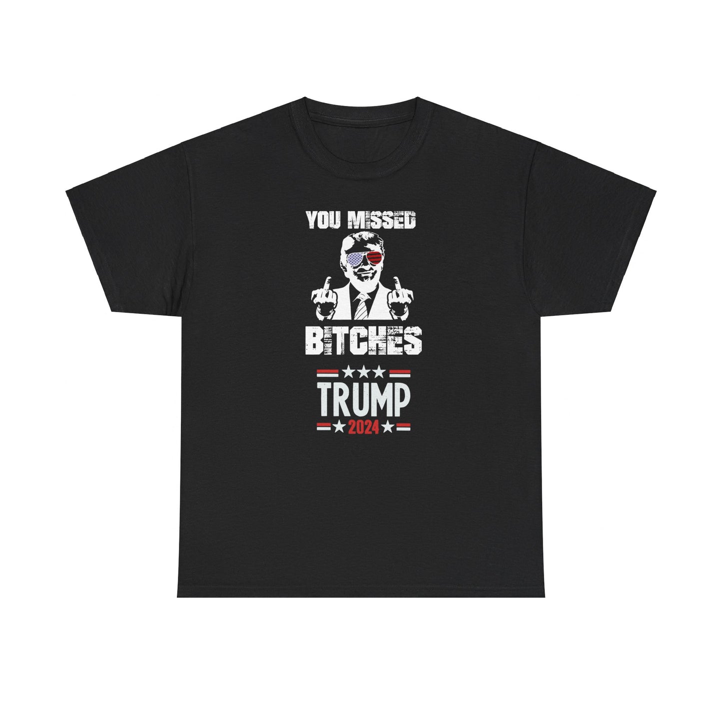 Trump You Missed Bitches shirt Trump 2024 T-shirt Make America Great Again Trump Shot shirt MAGA Shirt Assassination shirt trump you missed