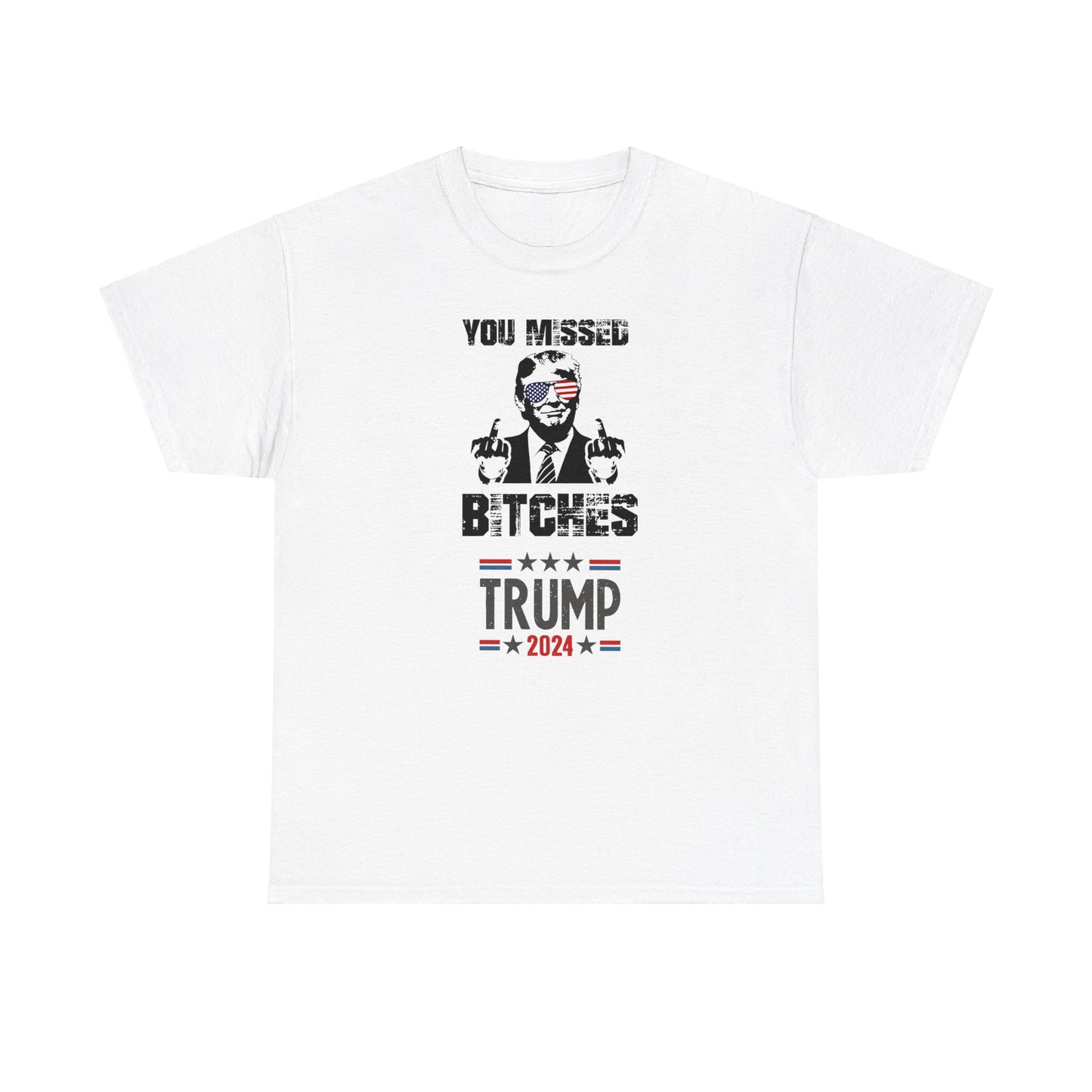 Trump You Missed Bitches shirt Trump 2024 T-shirt Make America Great Again Trump Shot shirt MAGA Shirt Assassination shirt trump you missed